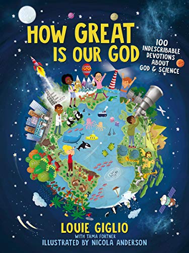 How Great Is Our God: 100 Indescribable Devotions About God and Science (Indescribable Kids) - Epub + Converted Pdf